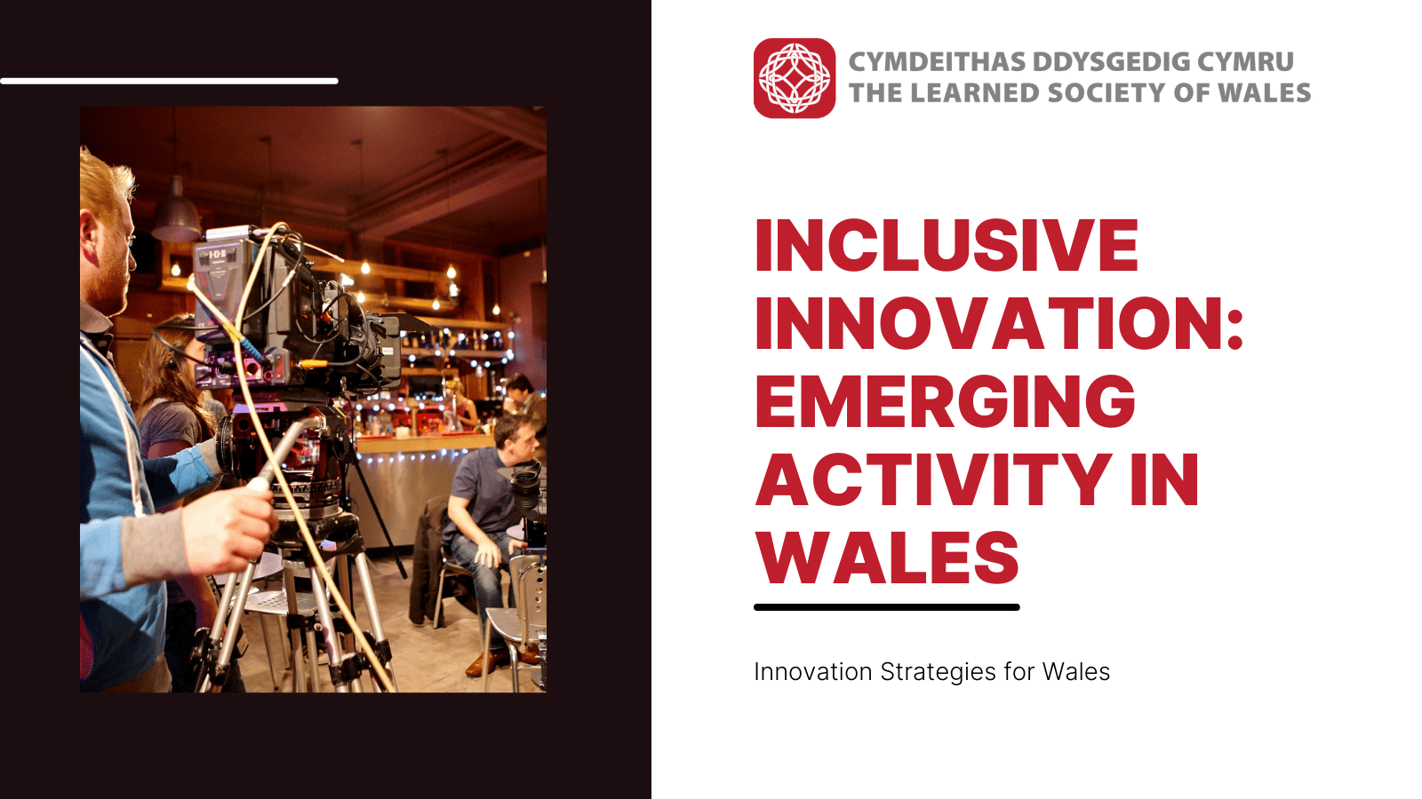 Inclusive Innovation: Emerging activity in Wales